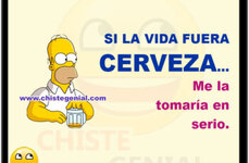 chistes-Si-la-vida-fuera-cerveza-me-la-tomaria-en-serio-350x230.jpg